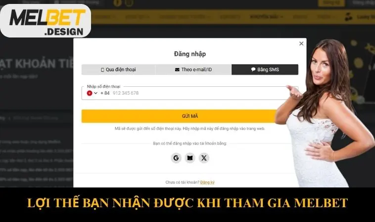 Lợi thế bạn nhận được khi tham gia Melbet