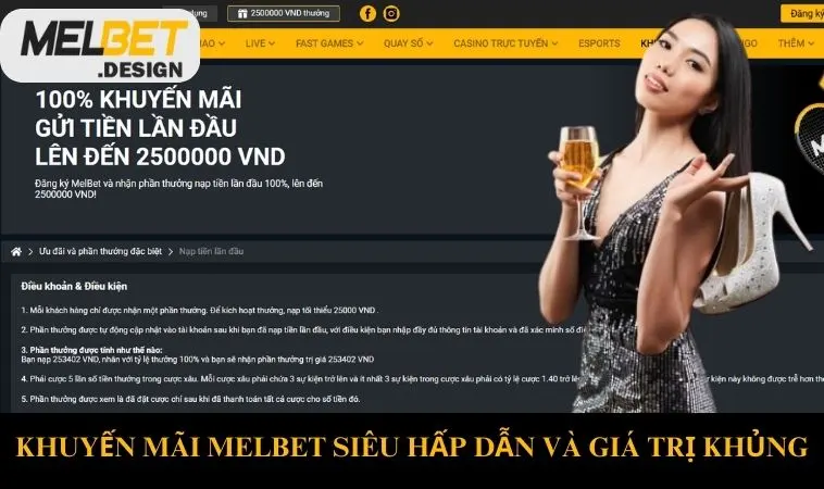 Khuyến Mãi MELBET Siêu Hấp Dẫn Và Giá Trị Khủng